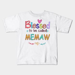 Blessed To Be Called Memaw Kids T-Shirt